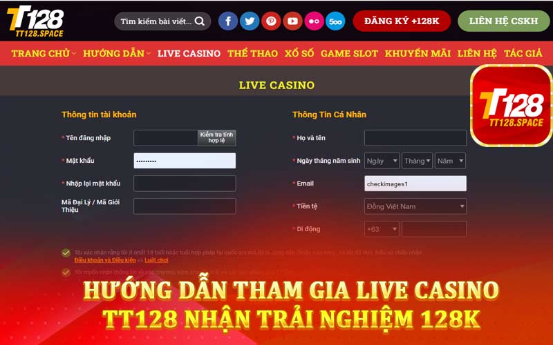 Hướng dẫn tham gia Live Casino TT128 nhận trải nghiệm 128K